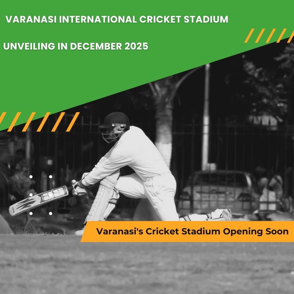 Varanasi International Cricket Stadium Unveiling In December 2025 Fusion Reads 5752